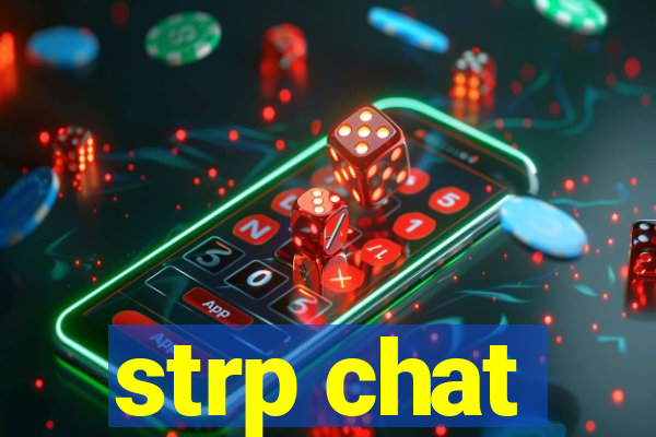 strp chat